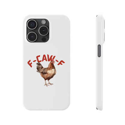 F-CAW-F Phone Cases