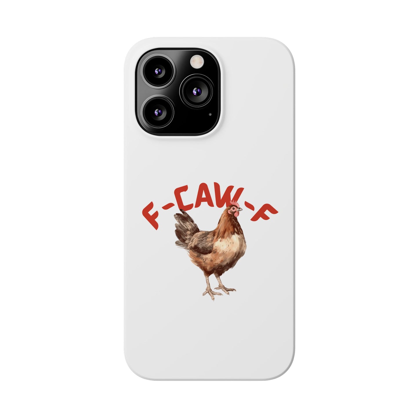 F-CAW-F Phone Cases