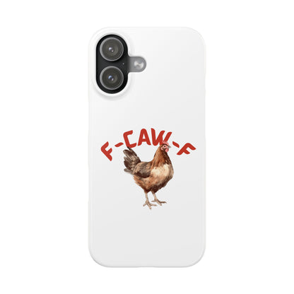 F-CAW-F Phone Cases