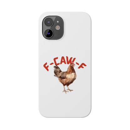 F-CAW-F Phone Cases