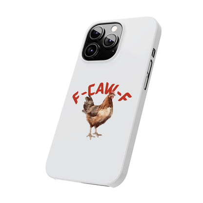 F-CAW-F Phone Cases
