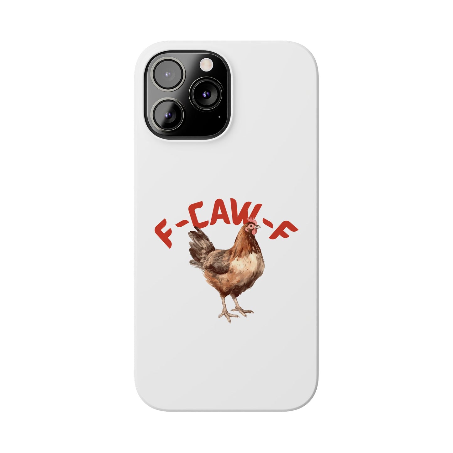 F-CAW-F Phone Cases
