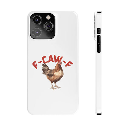 F-CAW-F Phone Cases