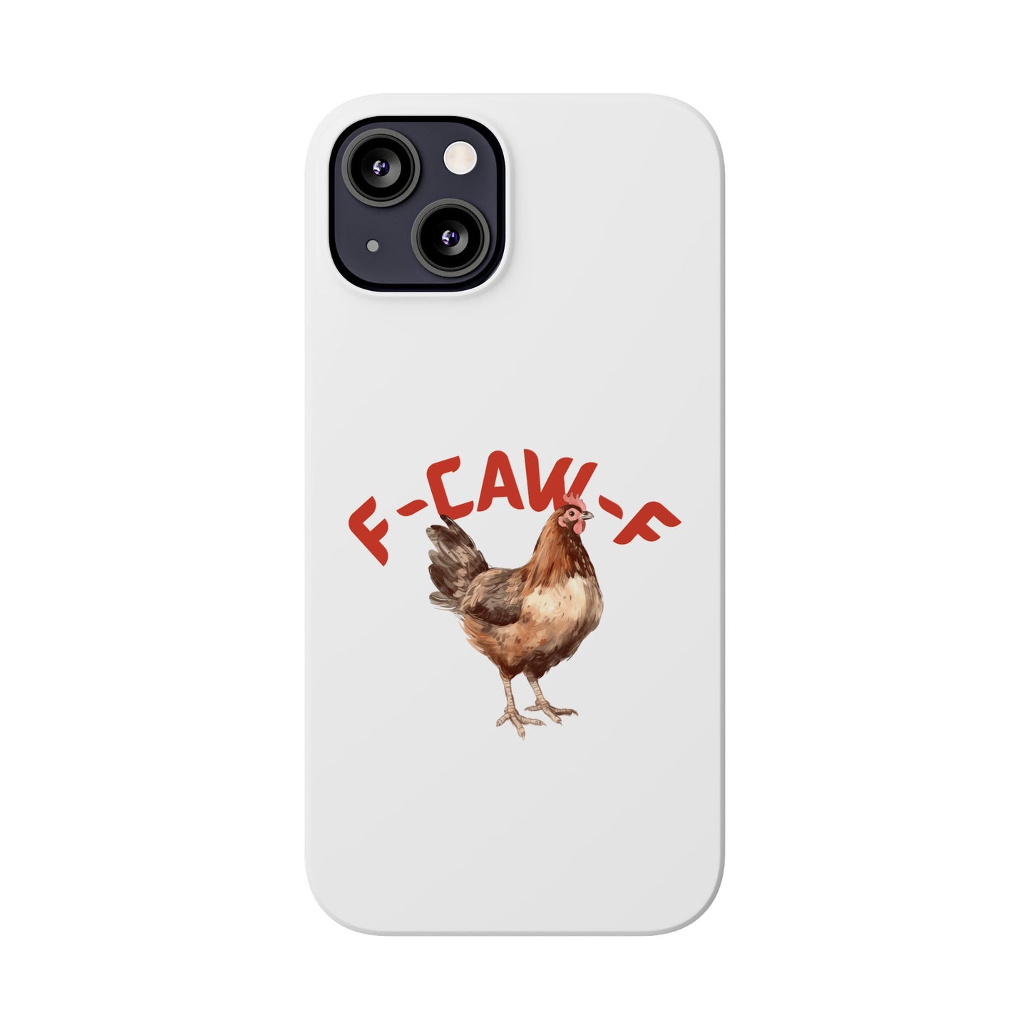 F-CAW-F Phone Cases
