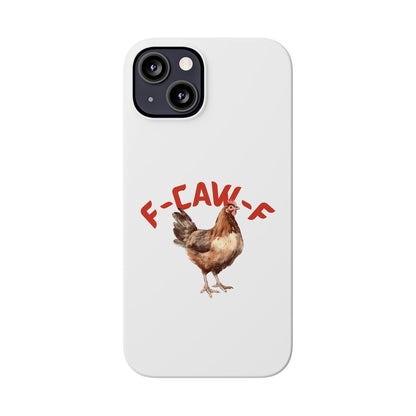 F-CAW-F Phone Cases