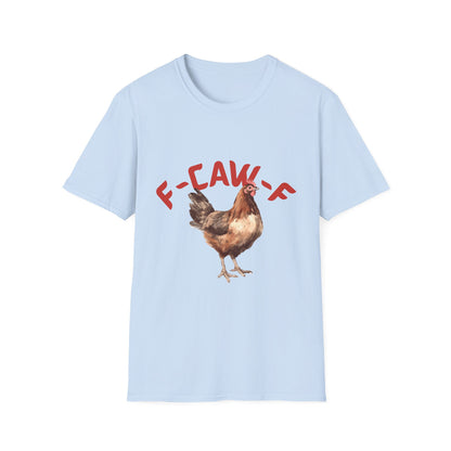 F-CAW-F T-Shirt